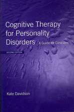 Cognitive Therapy for Personality Disorders: A Guide for Clinicians