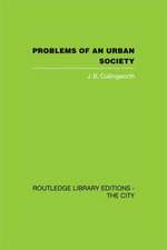 Problems of an Urban Society: The Social Framework of Planning