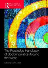 The Routledge Handbook of Sociolinguistics Around the World