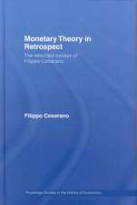 Monetary Theory in Retrospect: The Selected Essays of Filippo Cesarano