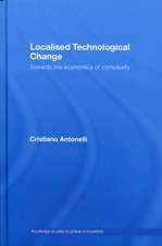 Localised Technological Change: Towards the Economics of Complexity