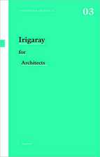 Irigaray for Architects