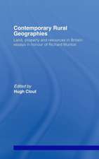 Contemporary Rural Geographies: Land, property and resources in Britain: Essays in honour of Richard Munton