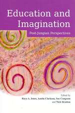 Education and Imagination: Post-Jungian Perspectives