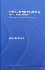 Israeli Counter-Insurgency and the Intifadas: Dilemmas of a Conventional Army