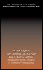 Civil Disobedience and the German Courts: The Pershing Missile Protests in Comparative Perspective