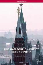 Russian Foreign Policy Beyond Putin