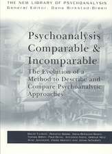 Psychoanalysis Comparable and Incomparable: The Evolution of a Method to Describe and Compare Psychoanalytic Approaches