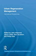 Urban Regeneration Management: International Perspectives