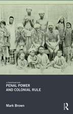 Penal Power and Colonial Rule