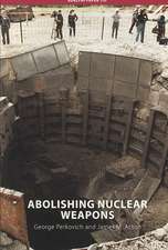 Abolishing Nuclear Weapons