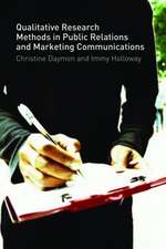 Qualitative Research Methods in Public Relations and Marketing Communications