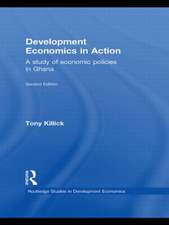 Development Economics in Action Second Edition: A Study of Economic Policies in Ghana