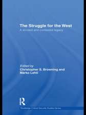 The Struggle for the West: A Divided and Contested Legacy