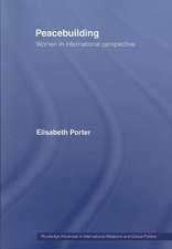 Peacebuilding: Women in International Perspective