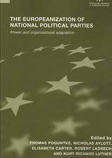 The Europeanization of National Political Parties: Power and Organizational Adaptation