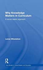 Why Knowledge Matters in Curriculum: A Social Realist Argument