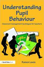 Understanding Pupil Behaviour: Classroom Management Techniques for Teachers