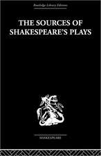 The Sources of Shakespeare's Plays