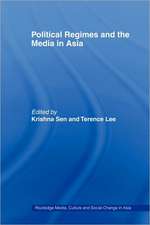 Political Regimes and the Media in Asia