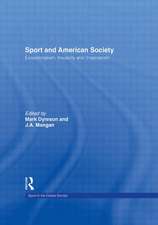 Sport and American Society: Exceptionalism, Insularity, ‘Imperialism’