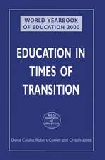 World Yearbook of Education 2000: Education in Times of Transition