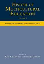 History of Multicultural Education Volume 1: Conceptual Frameworks and Curricular Issues