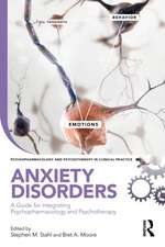 Anxiety Disorders: A Guide for Integrating Psychopharmacology and Psychotherapy