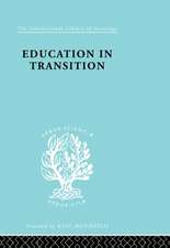 Education in Transition: An Interim Report