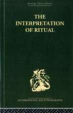 The Interpretation of Ritual