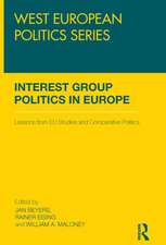 Interest Group Politics in Europe: Lessons from EU Studies and Comparative Politics