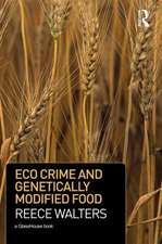 Eco Crime and Genetically Modified Food