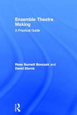 Ensemble Theatre Making: A Practical Guide