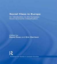 Social Class in Europe: An introduction to the European Socio-economic Classification