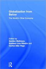 Globalization from Below: The World's Other Economy