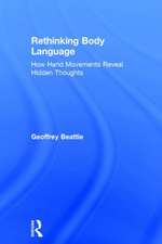 Rethinking Body Language: How Hand Movements Reveal Hidden Thoughts