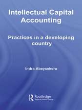 Intellectual Capital Accounting: Practices in a Developing Country