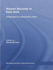 Human Security in East Asia: Challenges for Collaborative Action