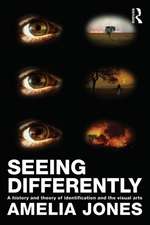 Seeing Differently: A History and Theory of Identification and the Visual Arts