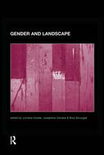 Gender and Landscape: Renegotiating the Moral Landscape