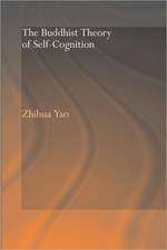 The Buddhist Theory of Self-Cognition