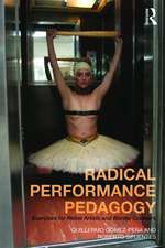 Exercises for Rebel Artists: Radical Performance Pedagogy