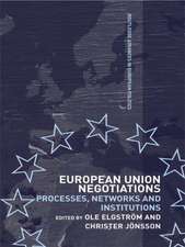 European Union Negotiations: Processes, Networks and Institutions