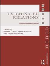 US-China-EU Relations: Managing the New World Order