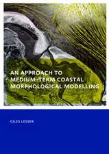 An approach to medium-term coastal morphological modelling: UNESCO-IHE PhD Thesis