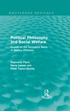 Political Philosophy and Social Welfare (Routledge Revivals): Essays on the Normative Basis of Welfare Provisions