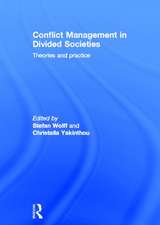 Conflict Management in Divided Societies: Theories and Practice