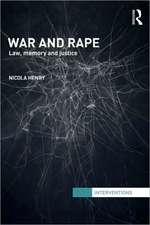 War and Rape: Law, Memory and Justice