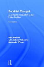 Buddhist Thought: A Complete Introduction to the Indian Tradition