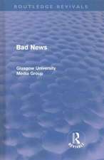 Bad News - Volumes 1 and 2 (Routledge Revivals)